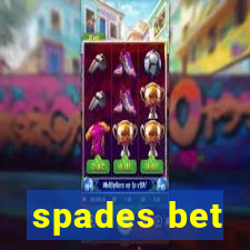 spades bet